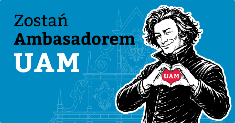 Zostań ambasadorem UAM