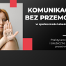 Komunikacja bez przemocy w społeczności akademickiej