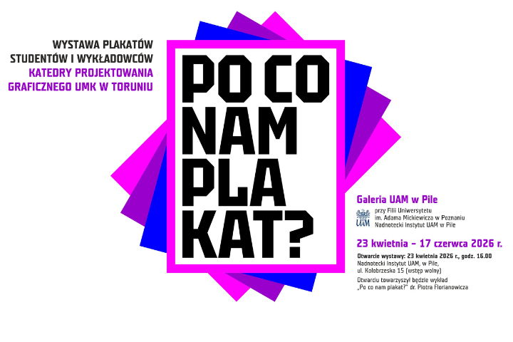 Wernisaż wystawy „Po co nam plakat?” w Galerii UAM w Pile